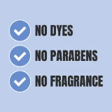 Three blue checkmarks next to bold text on a light blue background: "No Dyes," "No Parabens," "No Fragrance," implying a clean, additive-free product.