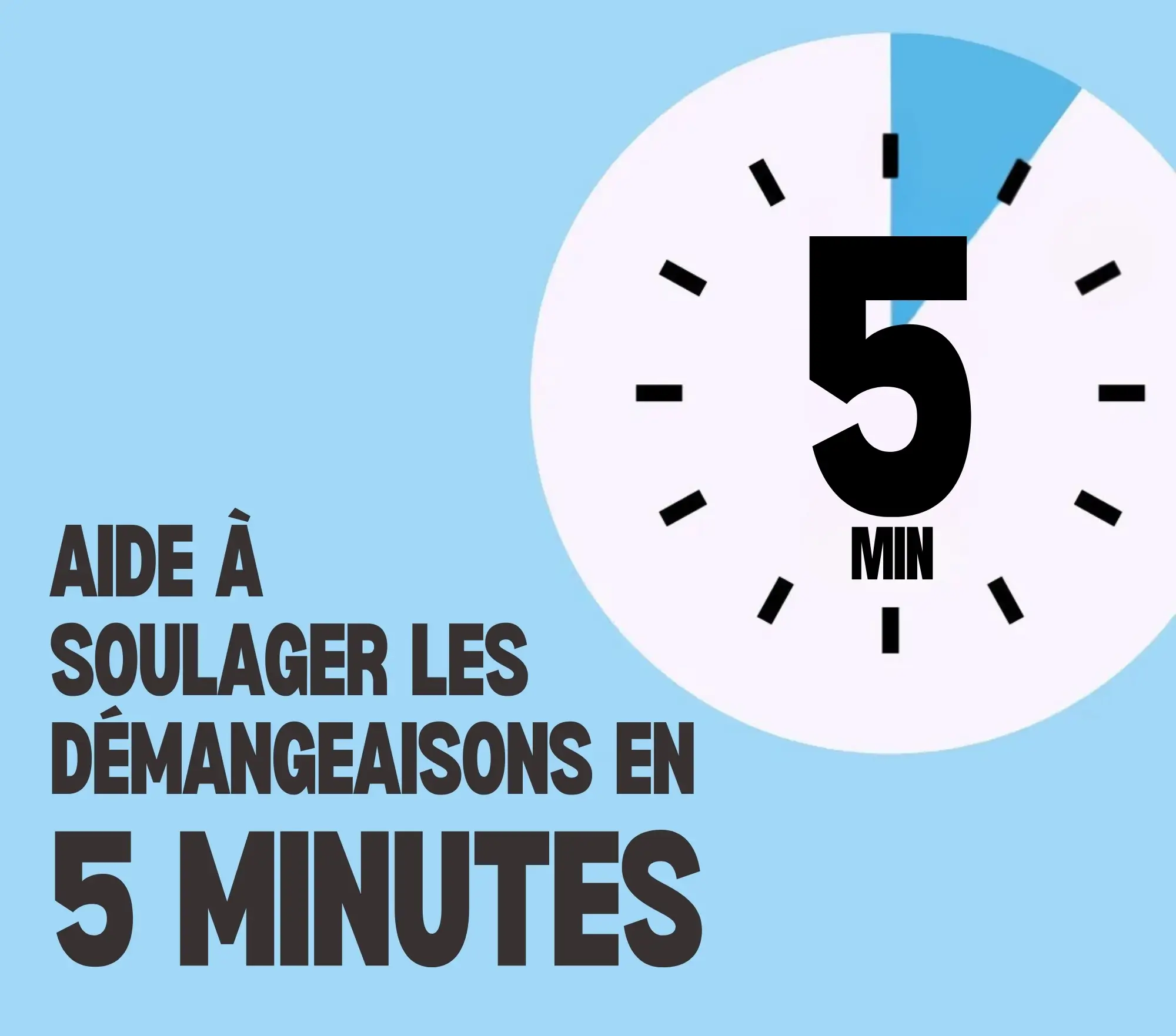 Aide à soulager les démangeaisons en 5 minutes.