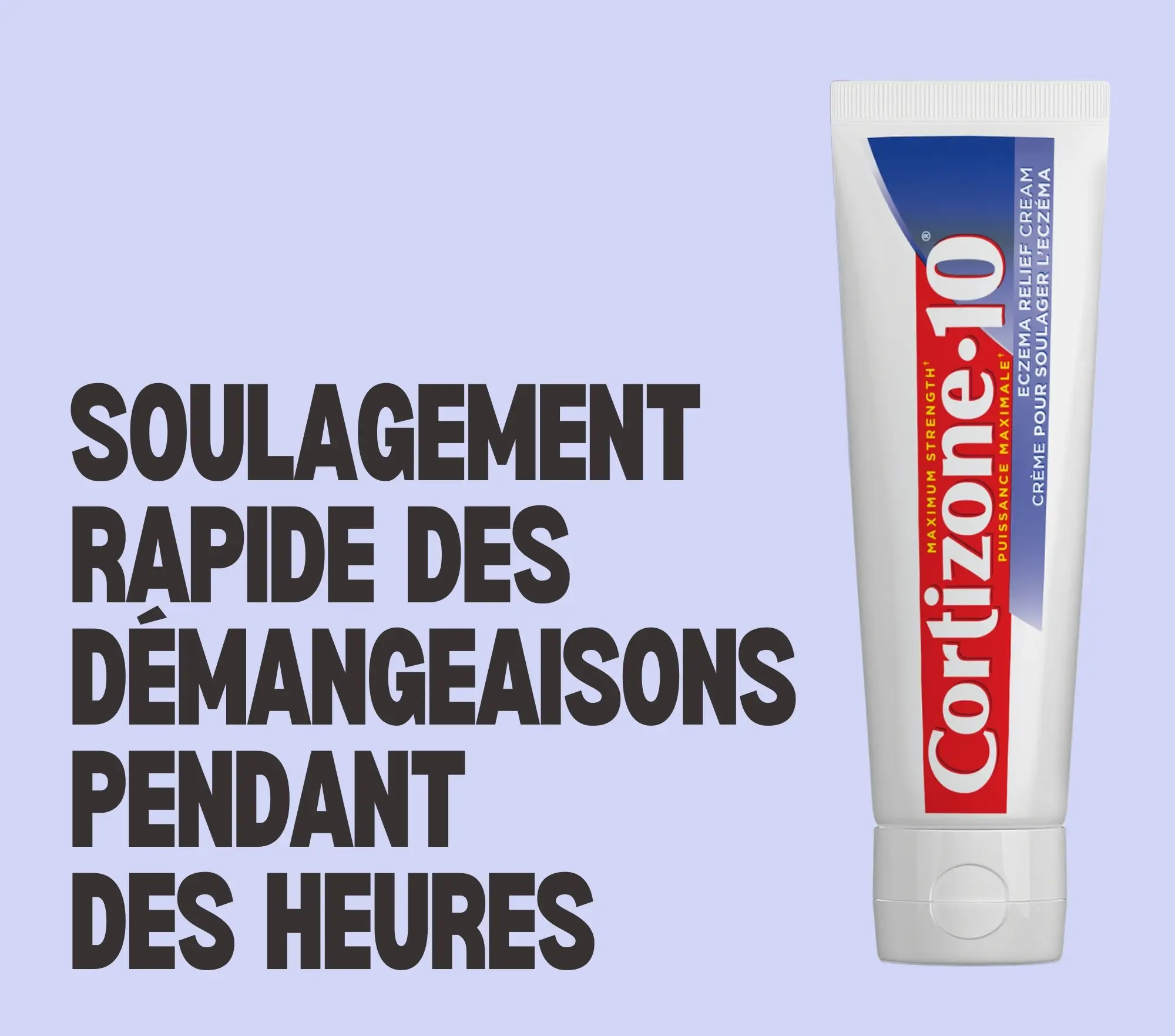 Cortizone-10® Crème pour soulager l'eczéma procure un soulagement rapide des démangeaisons et pendant des heures.