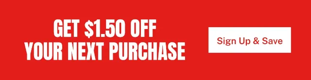Get $1.5 off your next purchase for signing up